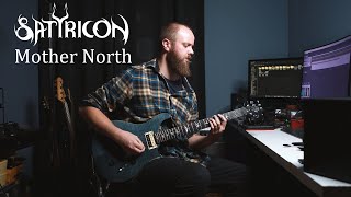 Satyricon  Mother North Guitar Cover [upl. by Ardnuasak]