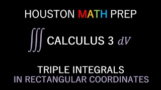 Triple Integrals in Rectangular Coordinates [upl. by Krein]