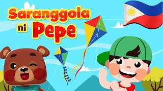 Saranggola ni Pepe  Philippines Kids Nursery Rhymes amp Songs  Filipino Awiting Pambata [upl. by Gnivri]