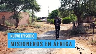 Ep 75  MIsioneros en África [upl. by Orman100]