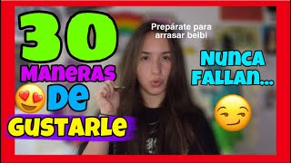 30 MANERAS de GUSTARLE a TU CRUSH 😍 FUNCIONAN  JADEnetwork [upl. by Zetram]