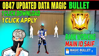 OB47 Magic Bullet  Hologram  Free Fire Anti Blacklist Cs Rank Working antiban HEADSHOT HACK FF [upl. by Lavoie501]