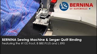 Machine Quilt Binding with a BERNINA Sewing and Serger [upl. by Donielle]