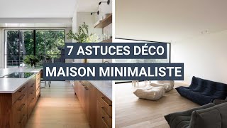 Une maison minimaliste  7 astuces à adopter [upl. by Mathur702]