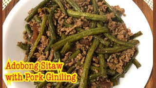 Adobong Sitaw with Pork GinilingUlam for todayPinaylife In Aussie [upl. by Nilloc]