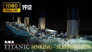 Titanic Sinking Sleeping Sun [upl. by Letisha]