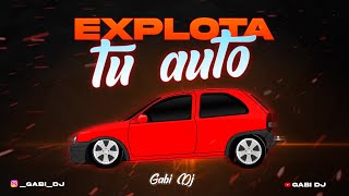 EXPLOTA TU AUTO 2  Mix Perreo Rkt   ENGANCHADO RKT x GABI DJ ⚡ [upl. by Occer538]