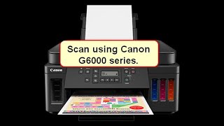 Scan using Canon G6000 Series [upl. by Morocco92]