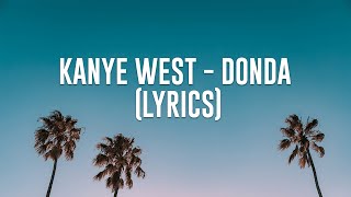 Kanye West  Donda Lyric Video [upl. by Takeshi879]