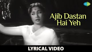 Ajib Dastan Hai Yeh  Lyrical Video  Dil Apna Aur Preet Parai  Instagram Hits  Lata Mangeshkar [upl. by Marty]