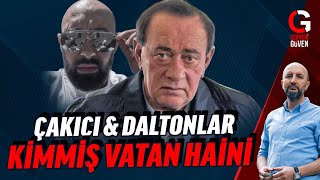 DALTONLAR amp ÇAKICI KİMMİŞ VATAN HAİNİ [upl. by Hadihsar605]