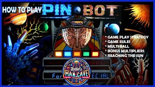 How To Play Pinbot Pinball Machine amp Game Play Strategy [upl. by Amlus]