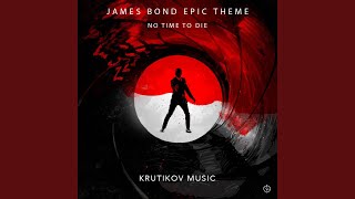 James Bond Theme No Time To Die [upl. by Wilkens]