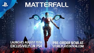 Matterfall  Dev Gameplay Walkthrough  PS4 [upl. by Niassuh604]