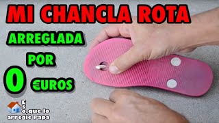 ARREGLAR chanclas rotas ojota rota sandalias rotas arrange beach flipflop broken [upl. by Wald411]