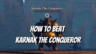 HOW TO DEFEAT KARNAK THE CONQUEROR EASILY  Devas of Creation [upl. by Damahom]