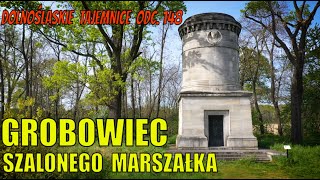 Grobowiec Szalonego Marszałka Opowiada Joanna Lamparska Dolnośląskie Tajemnice odc 148 [upl. by Bambi]