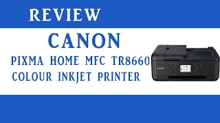 Canon PIXMA HOME TR8660 Printer Reviews [upl. by Yren]