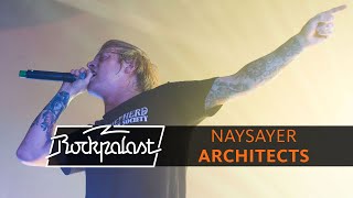 Naysayer  Architects live  Rockpalast 2015 [upl. by Nylirehc]