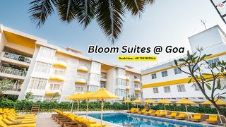 Bloom Suites Calangute  4 Star Premium Hotel in Calangute [upl. by Gaby]