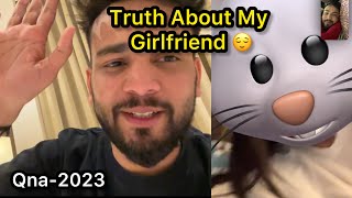 Truth About My Punjab Wali Girlfriend 🔥Qna 2023 [upl. by Vanya266]