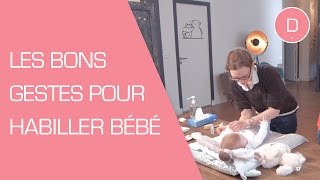 Comment habiller son bébé   Puériculture [upl. by Dennison]