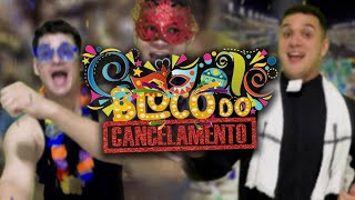 BLOCO DO CANCELAMENTO  Marchinhas de Carnaval [upl. by Siol]