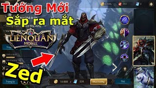 Tướng Mới Liên Quân ZED Sắp ra mắt bản chính  Tướng và trang phục mới Liên Quân Mobile sắp mở bán [upl. by Ordnael644]