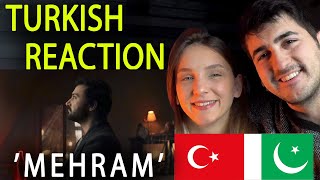 TURKISH REACTION ON COKE STUDIO Mehram Season 14 [upl. by Nylirad442]