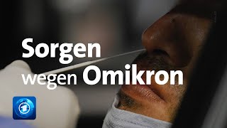 CoronaPandemie Sorgen wegen OmikronVariante [upl. by Dahc]