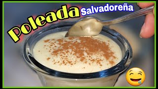 Como hacer poleada salvadoreña  LECHE POLEADA 🤤 [upl. by Henke]