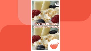 Postre de tres leches con frutas ¡EN 1 MINUTO  Comedera [upl. by Dnama]