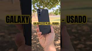 Galaxy S22 Plus usado  2024 smartphone [upl. by Azzil879]