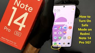 How to Turn On Safe Mode on Redmi Note 14 Pro 5G [upl. by Nancie]