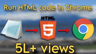 how to run HTML program using notepad and chrome  HTML  Chrome [upl. by Sidnak164]