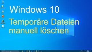 Windows 10  Temporäre Dateien manuell löschen [upl. by Euqimod]