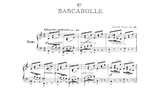 Gabriel Fauré  13 Barcarolles With score [upl. by Chemush968]