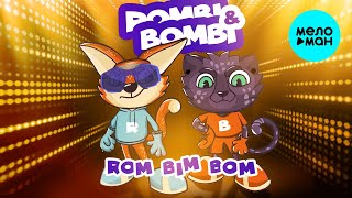 Rombi amp Bombi  Rom Bim Bom [upl. by Amerigo657]