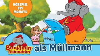 Benjamin Blümchen  als Müllmann Folge 49  Hörspiel des Monats MÄRZ 2023 [upl. by Ximena]