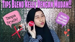 TIPS Menggunakan Bedak Kelly  Anti susah nge blend Nyayu Ega [upl. by Piane]