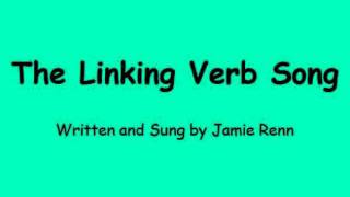 Linking Verb Song by Jamie Renn [upl. by Nika]