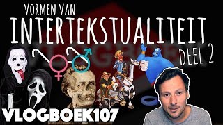 Vlogboek107  Vormen van intertekstualiteit deel 2  parodie pastiche creatieve navertelling [upl. by Sikras]