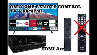 How to use only ONE REMOTE CONTROL for TV amp Receiver  HDMI Arc  For all brand TVs [upl. by Bamberger]