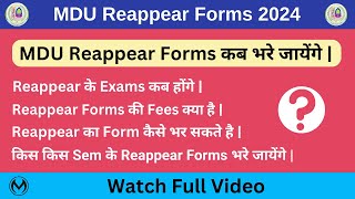 MDU Reappear Form 2024 Online Kab Honge  Reappear Form Kaise Bhare  Fees Last Date Notice [upl. by Socram92]