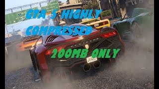 200MB GTA 5 Highly Compressed Full Version for PC  2018 [upl. by Eciryt]