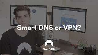 Smart DNS vs VPN Explained  NordVPN [upl. by Nyliac]