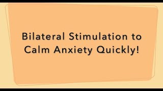 Bilateral Stimulation Exercise to Calm Anxiety Quickly [upl. by Fital]