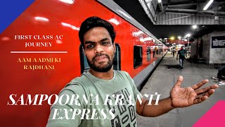 SAMPOORNA KRANTI EXPRESS FIRST CLASS AC TRAIN JOURNEY from Patna to Delhi [upl. by Dalston]