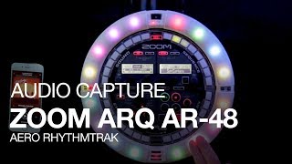 The Zoom ARQ AR48 Audio Capture [upl. by Laurita]