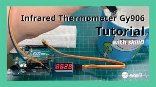 skiiiD  Easiest way to code Infrared Thermometer GY 906 on Arduino [upl. by Yessac146]